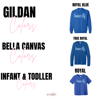 Gildan royal blue, Bella Canvas true royal, and infant toddler royal color chart for kansas city script top
