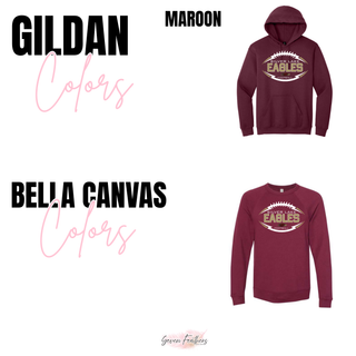 Silver Lake Eagles Football Stitchmark top Gildan hoodie and Bella Canvas crewneck maroon options