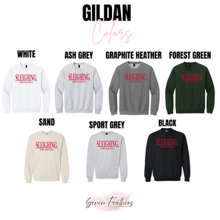 Sleighing Obviously Top Gildan color options: White, Ash Grey, Graphite Heather, Forest Green, Sand, Sport Grey, Black