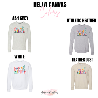 Social worker speaking for those who can't Bella Canvas sweatshirt colors ash grey athletic heather white heather dust