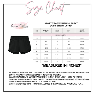 Sport-Tek Women's Repeat Swift Short size chart showing inseam, hips, and waist measurements in inches for sizes XS through 4XL