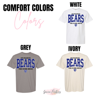 St. Marys Bears This Is Our House Top Comfort Colors tee in white, grey, and ivory
