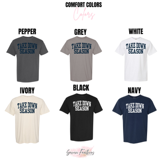 Take Down Season Hayden Wrestling top Comfort Colors color options: Pepper, Grey, White, Ivory, Black, Navy