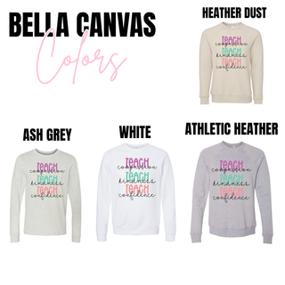 Bella Canvas Teach Compassion Kindness Confidence long sleeves and crewnecks in heather dust, ash grey, white, and athletic heather
