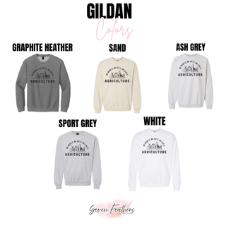 We wear it we eat it we live it agriculture top crewneck sweatshirt color options including graphite heather sand ash grey sport grey and white